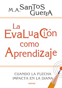 La evaluación como aprendizaje - Miguel Ángel Santos Guerra - ebook