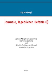Journale, Tagebücher, Befehle (I) -  - ebook