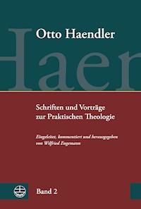 Schriften und Vorträge zur Praktischen Theologie (OHPTh) - Otto Haendler - ebook