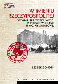 W imieniu Rzeczypospolitej - Gondek Leszek - książka