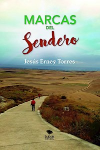 Marcas del sendero - Jesús Erney Torres - ebook