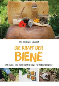 Die Kraft der Biene - Thomas Dr. Gloger - ebook