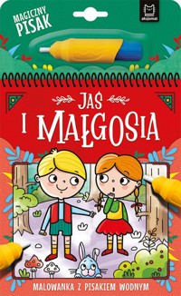 Jaś i Małgosia. Malowanka z pisakiem wodnym - Bogusław Michalec - książka