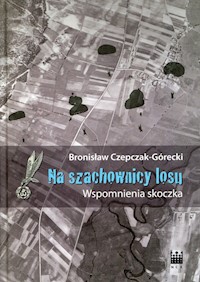 Na szachownicy losu - Czepczak-Górecki Bronisław - książka