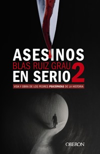 Asesinos en serio 2 - Blas Ruiz Grau - ebook