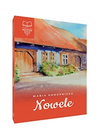 Nowele - Maria Konopnicka - ebook + książka