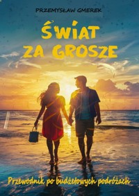 Świat za grosze - Przemysław Gmerek - ebook