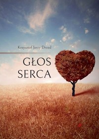 Głos serca - Drozd Krzysztof Jerzy - książka