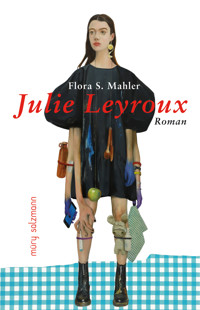 Julie Leyroux - Flora S. Mahler - ebook