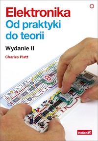 Elektronika Od praktyki do teorii - Platt Charles - książka