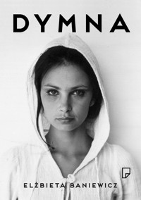 Dymna - Elżbieta Baniewicz - książka