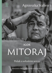 Igor Mitoraj. Polak o włoskim sercu - Agnieszka Stabro - książka