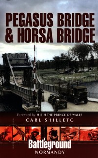 Pegasus Bridge and Horsa Bridge - Shilleto Carl - książka