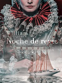 Noche de reyes - William Shakespeare - ebook