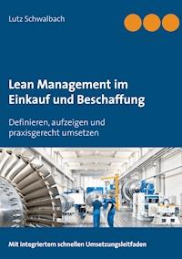 Lean Management im Einkauf und Beschaffung - Lutz Schwalbach - ebook