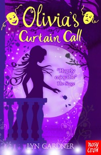 Olivia's Curtain Call - Lyn Gardner - ebook