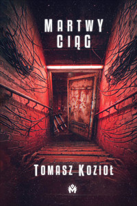 Martwy ciąg - Kozioł Tomasz - ebook + audiobook + książka