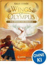 Wings of Olympus (Band 1) - Die Pferde des Himmels - Kallie George - ebook