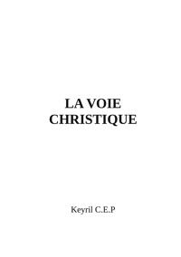 La Voie Christique - Keyril C.E.P - ebook