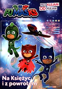 PJ Masks Przyklejam Odklejam Na Księżyc i z powrotem -  - książka