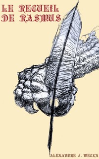 Le recueil de Rasmus - Alexandre J. Weckx - ebook