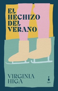 El hechizo del verano - Virginia Higa - ebook