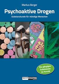 Psychoaktive Drogen - Markus Berger - ebook