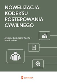 Nowelizacja Kodeksu postępowania cywilnego -  - książka