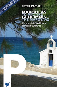 Maroulas Geheimnis - Peter Pachel - ebook