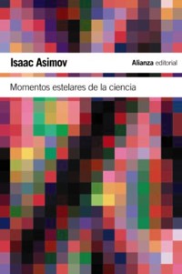 Momentos estelares de la ciencia - Isaac Asimov - ebook