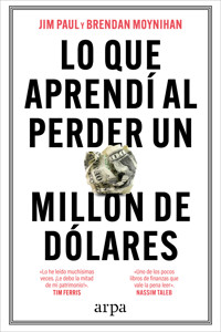 Lo que aprendí al perder un millón de dólares - Jim Paul - ebook