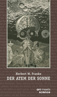 DER ATEM DER SONNE - Herbert W. Franke - ebook