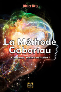 La Méthode Gaboriau - Didier Bély - ebook