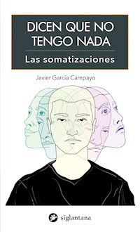 Dicen que no tengo nada - Javier García Campayo - ebook