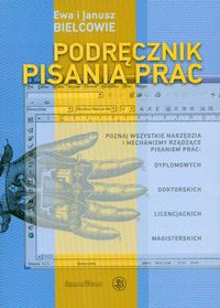 Podręcznik pisania prac albo technika pisania po polsku - Bielcow Ewa, Bielcow Janusz - książka