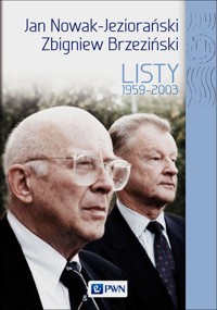 Jan Nowak Jeziorański Zbigniew Brzeziński Listy 1959-2003 - Platt Dobrosława - książka