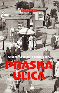 Praska ulica - Tomczak Stanislaus - książka