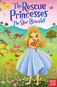 The Rescue Princesses: The Star Bracelet - Paula Harrison - ebook