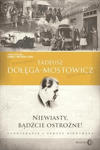 Niewiasty, bądzcie ostrożne! - Tadeusz Dołęga-Mostowicz - ebook