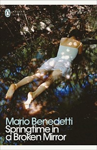 Springtime in a Broken Mirror - Benedetti Mario - książka