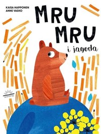 Mru Mru i jagoda - Kaisa Happonen, Anne Vasko - książka