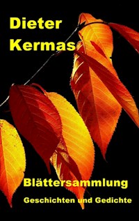 Blättersammlung - Dieter Kermas - ebook