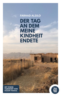 Der Tag, an dem meine Kindheit endete - Farhad Alsilo - ebook