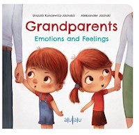 Grandparents Emotions and Feelings - Kuncewicz-Jasińska Urszula, Jasiński Aleksander - książka