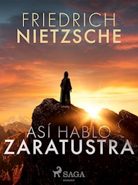 Así hablo Zaratustra - Friedrich Nietzsche - ebook