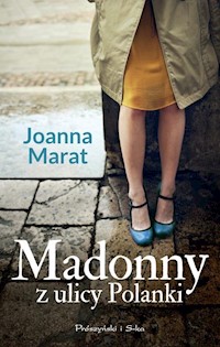 Madonny z ulicy Polanki - Joanna Marat - książka