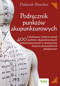 Podręcznik punktów akupunkturowych - Bleecker Deborah - ebook