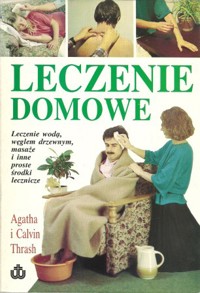Leczenie domowe - Calvin Thrash, Agatha Thrash - ebook