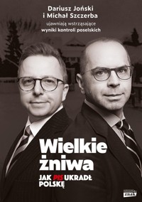 Wielkie żniwa. - Szczerba Michał, Joński Dariusz - książka