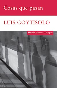 Cosas que pasan - Luis Goytisolo - ebook